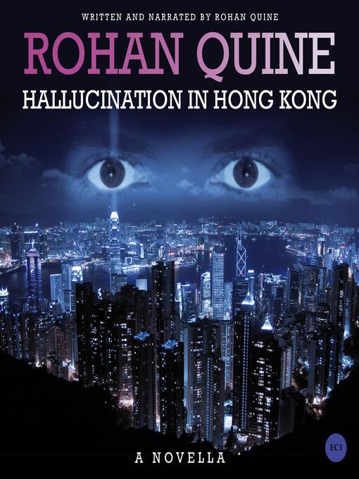 Upplýsingar um Hallucination in Hong Kong eftir Rohan Quine - Biðlisti